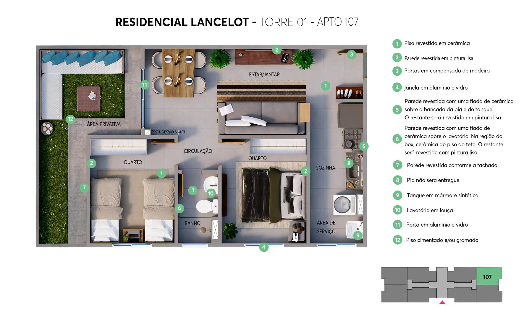 Planta Apto. 107 - Torre 1 do Residencial Lancelot