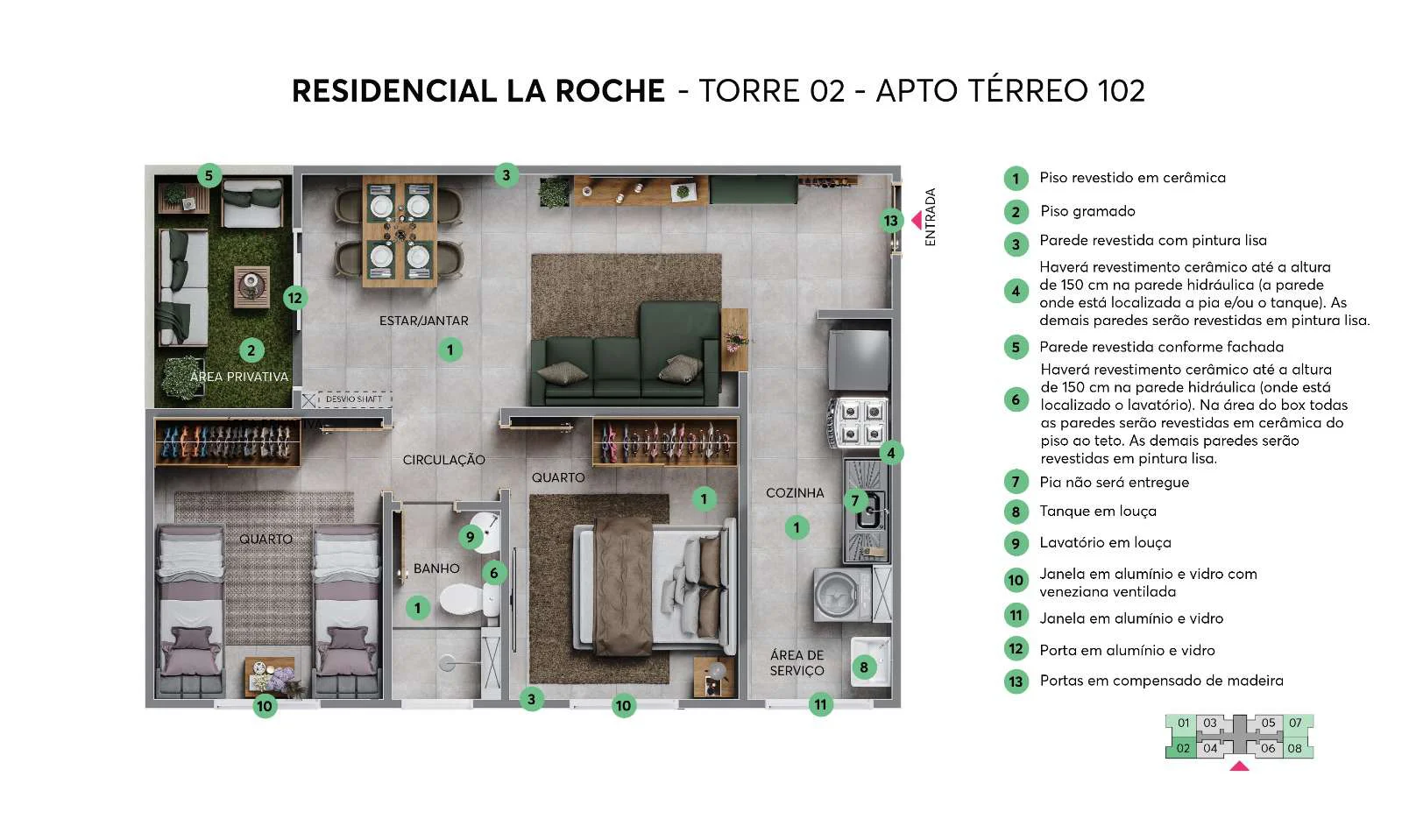 Planta Apto. Térreo 102 do Residencial La Roche